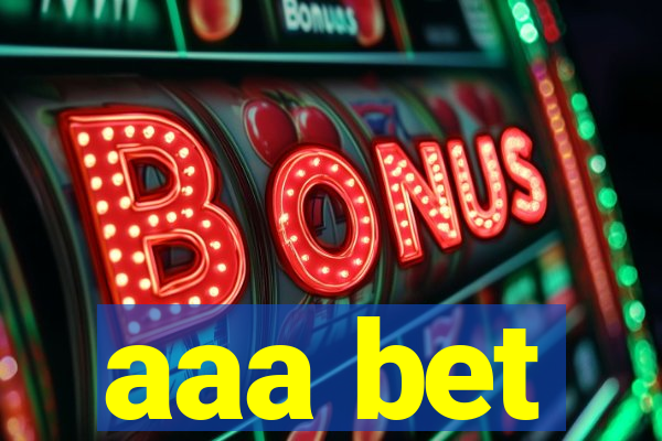 aaa bet